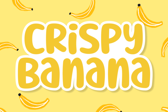 Crispy Banana: A Playful Font for Bold Branding