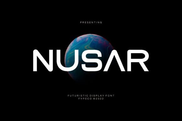 Nusar: A Futuristic Display Font for Bold Visuals