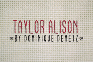 Taylor Alison: The Hand-Stitched Font for Authentic Design