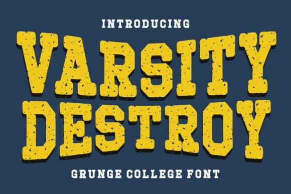 Varsity Destroy: Grunge College Font for Bold Branding