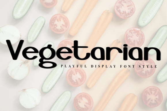 Vegetarian: A Typeface for Festive and Whimsical Designs