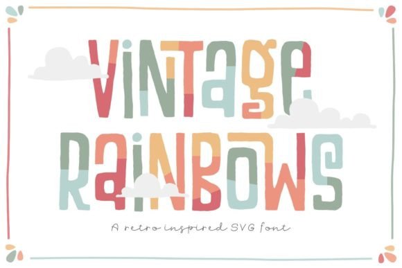 Why Vintage Rainbows Is the Creative Font Your Projects Are Missing