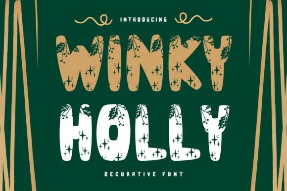 Winky Holly: A Playful Font for Festive and Creative Projects